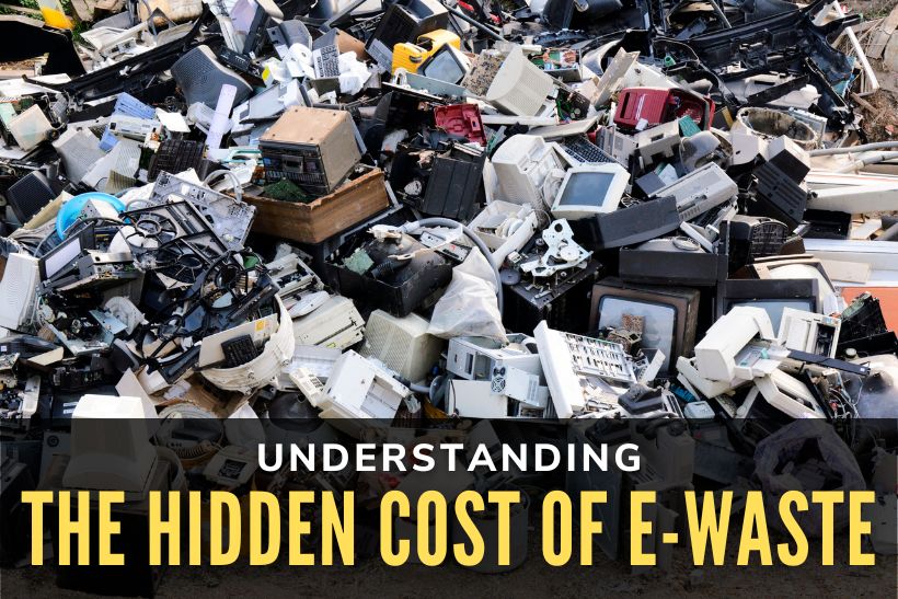 The Hidden Costs of E-Waste
