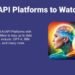 The 7 Best AI API Platforms in 2024